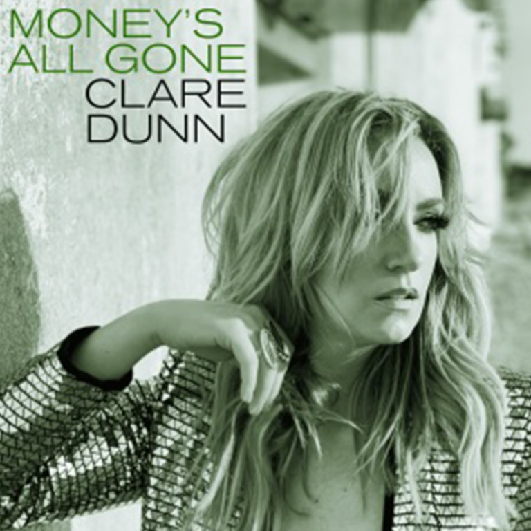 Clare Dunn Money&#039;s All Gone cover artwork