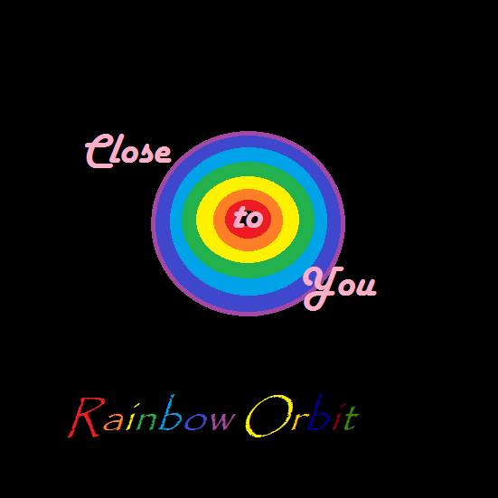 Rainbow Orbit — Close to You cover artwork