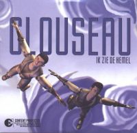 Clouseau — Ik Zie De Hemel cover artwork