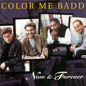 Color Me Badd Now &amp; Forever cover artwork