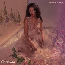 Amber Mark — Conexão cover artwork