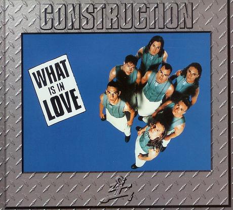 Construction — What Is In Love cover artwork