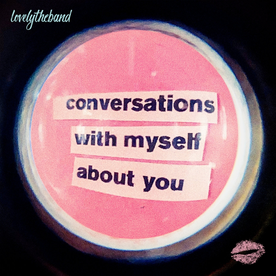 lovelytheband conversations with myself about you cover artwork