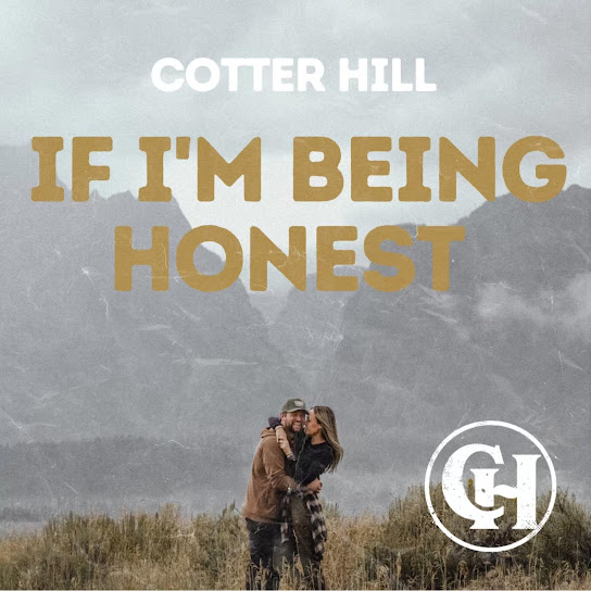 Cotter Hill — If I&#039;m Being Honest cover artwork
