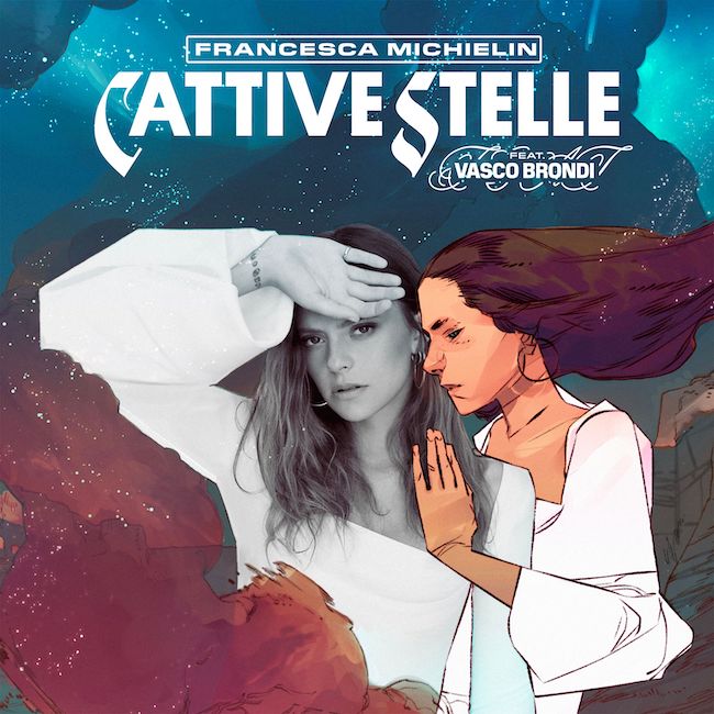Francesca Michielin featuring Vasco Brondi — CATTIVE STELLE cover artwork