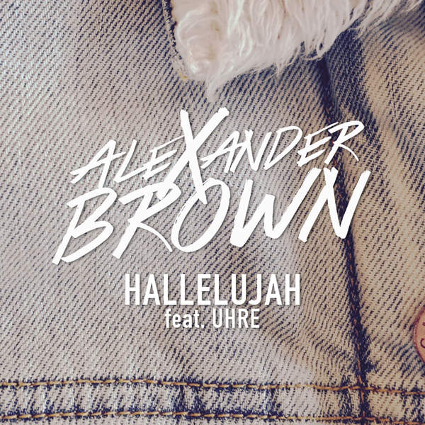 Alexander Brown featuring UHRE — Hallelujah cover artwork