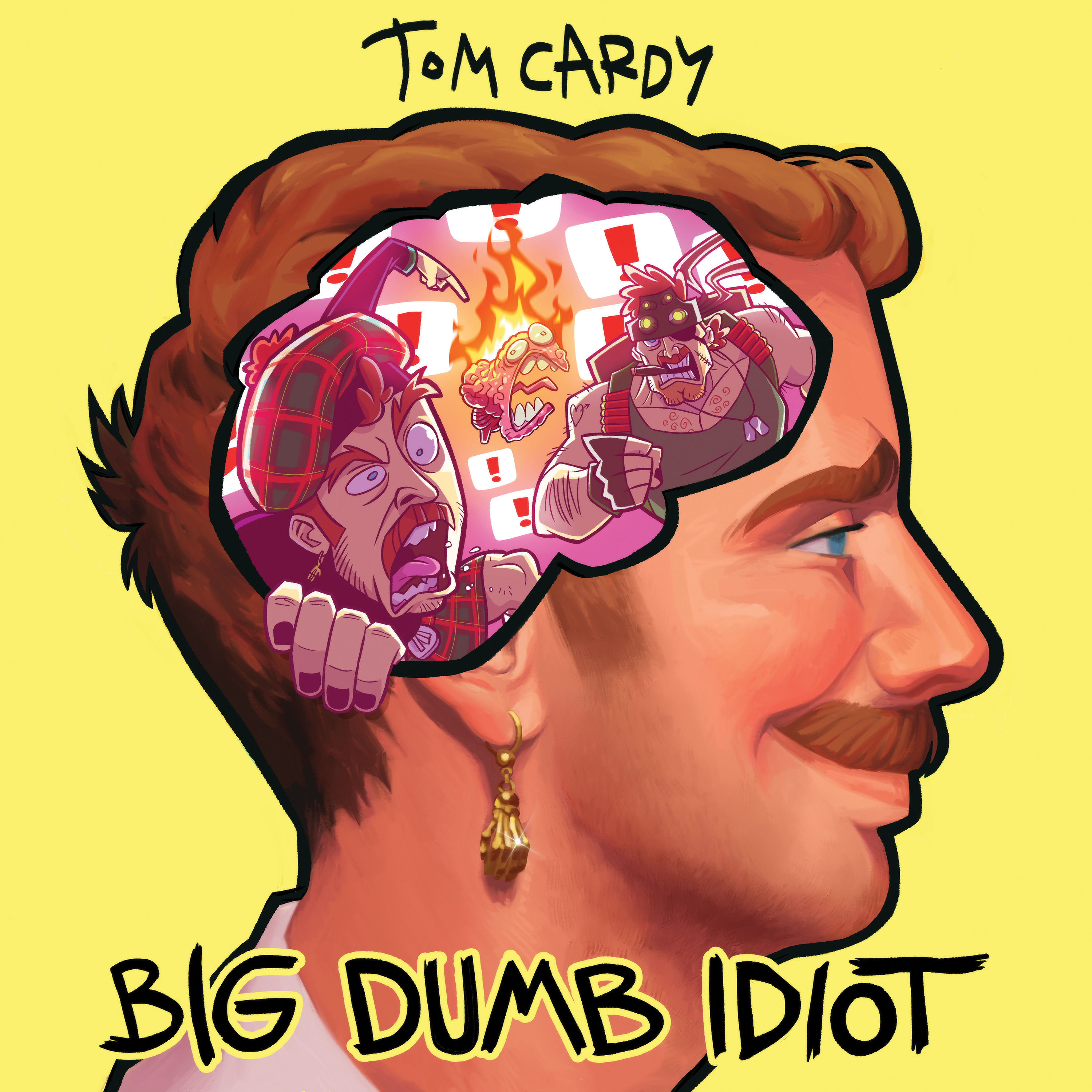Tom Cardy Big Dumb Idiot cover artwork