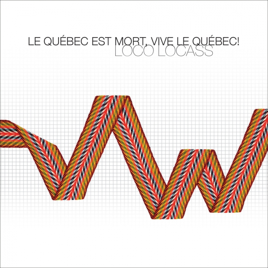 Loco Locass Le Québec est mort, Vive le Québec! cover artwork