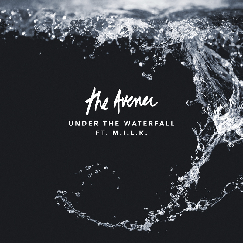 The Avener featuring M.I.L.K. — Under The Waterfall cover artwork