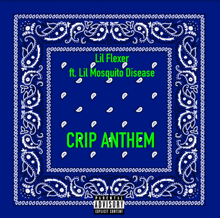 Lil Flexer featuring Lil Mosquito Disease — Crip Anthem cover artwork