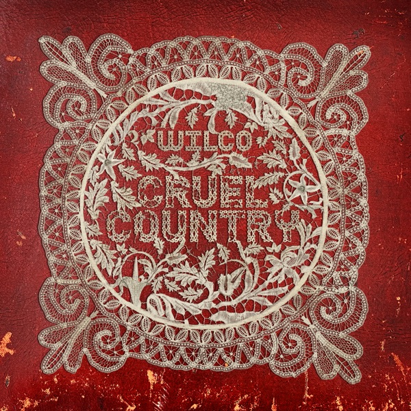 Wilco Cruel Country cover artwork