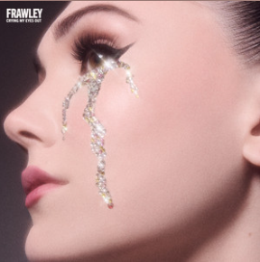 Frawley Crying My Eyes Out cover artwork