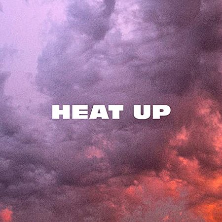 Giant Rooks — Heat Up cover artwork