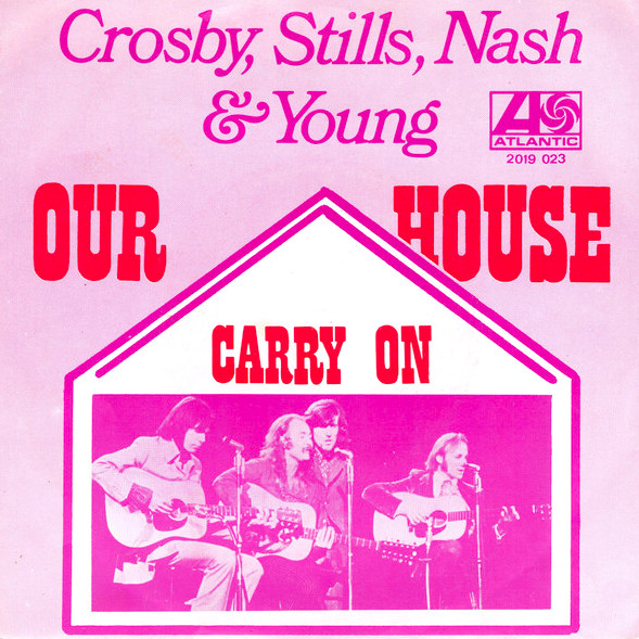 Crosby, Stills, & Nash &amp; Young — Our House cover artwork