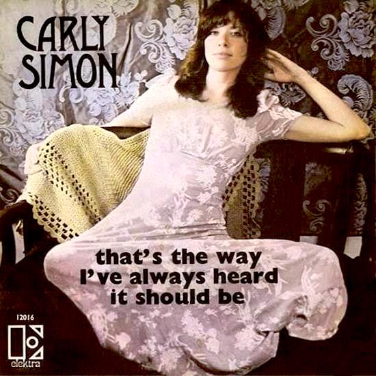 Carly Simon — That&#039;s The Way I&#039;ve Always Heard It Should Be cover artwork