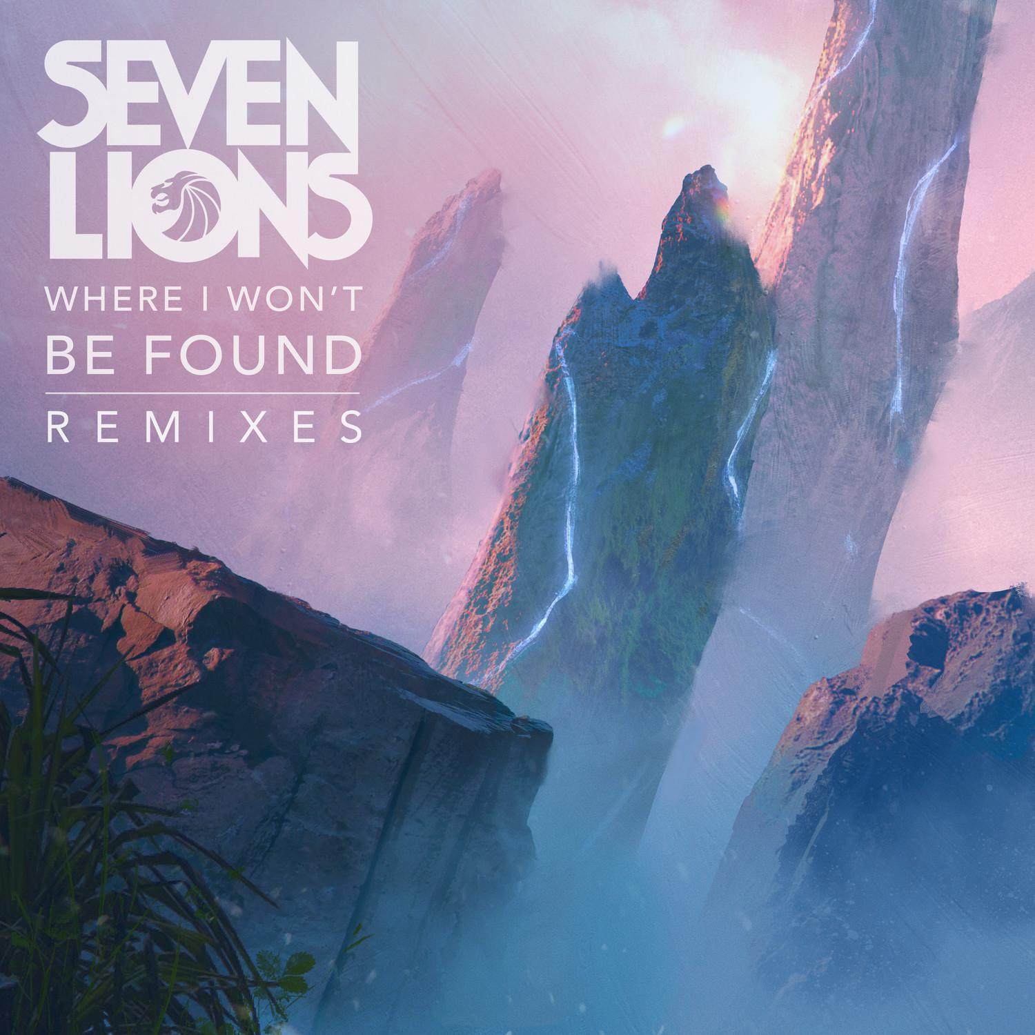 Seven Lions Where I Won&#039;t Be Found (Remixes) cover artwork
