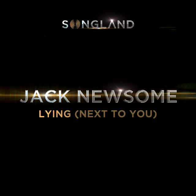Jack Newsome — Lying (Next to You) cover artwork