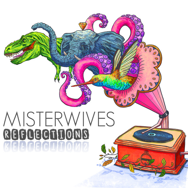MisterWives Reflections (EP) cover artwork