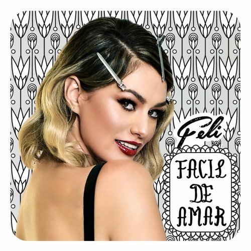 Feli — Fácil De Amar cover artwork
