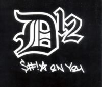 D12 Shit On You cover artwork