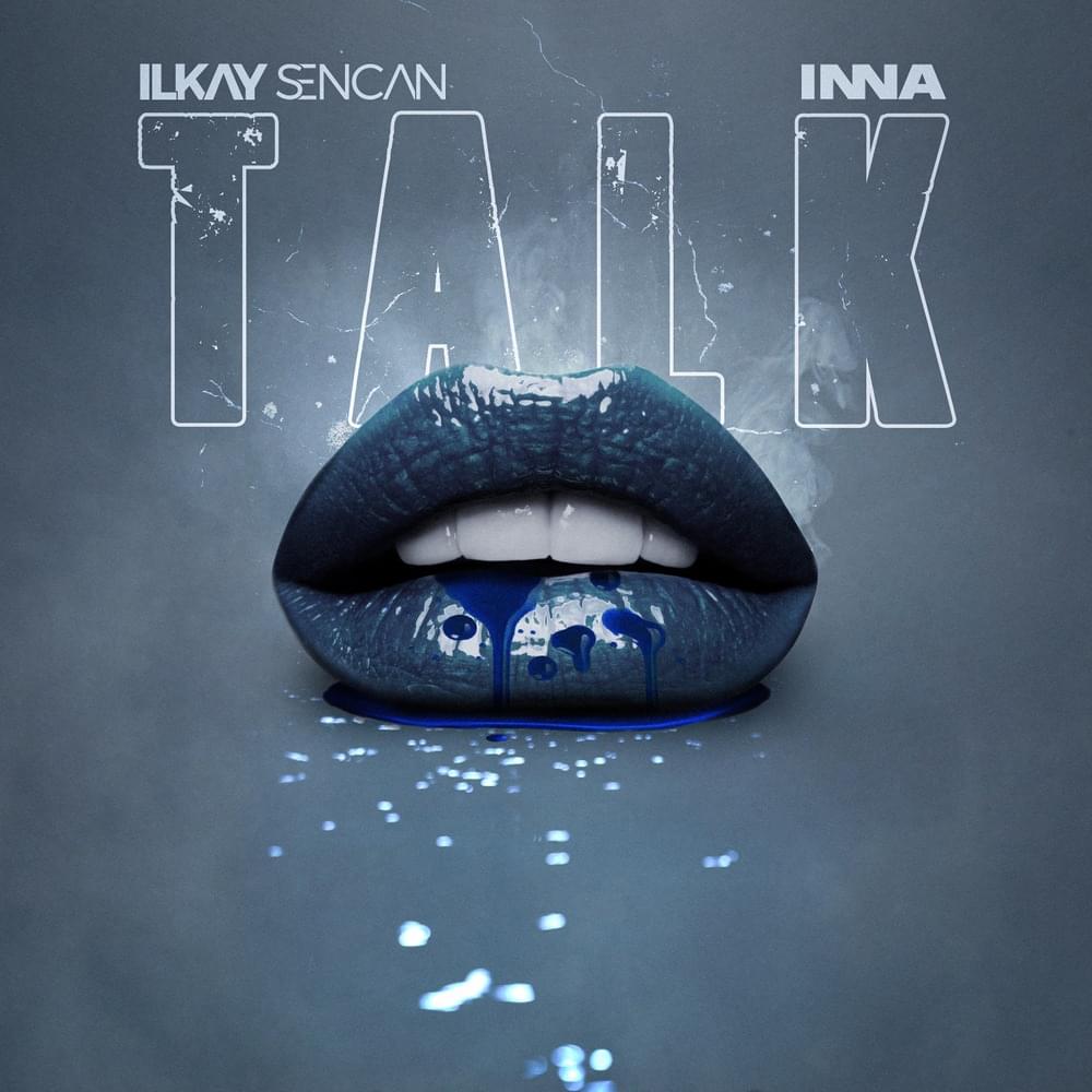 Ilkay Sencan & INNA — Talk cover artwork