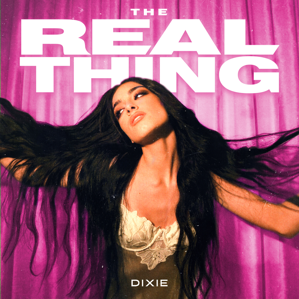 Dixie — The Real Thing cover artwork