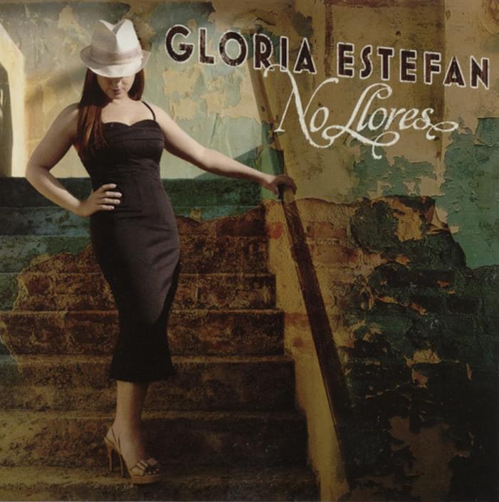 Gloria Estefan — No Llores (Versión Salsa) cover artwork