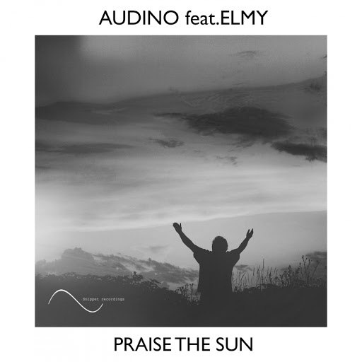 Audino & ELMY — Praise The Sun cover artwork
