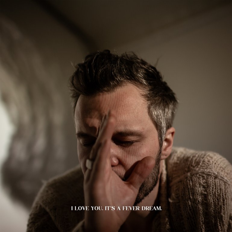 The Tallest Man On Earth — I Love You, It&#039;s a Fever Dream cover artwork