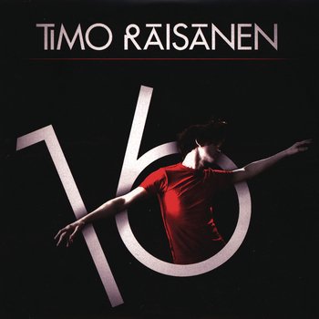 Timo Räisänen — Sixteen cover artwork