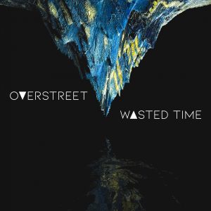 Chord Overstreet — Wasted Time cover artwork