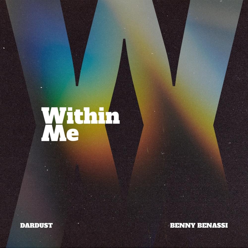 Dardust featuring Benny Benassi — WITHIN ME cover artwork