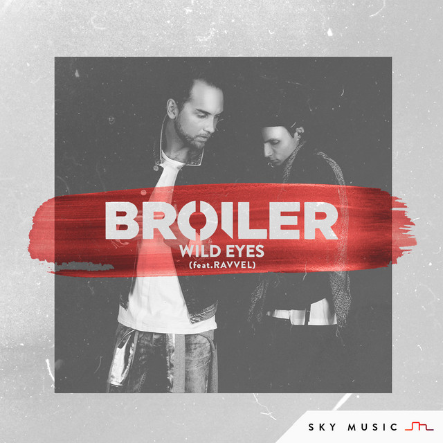 Broiler & RAVVEL Wild Eyes cover artwork