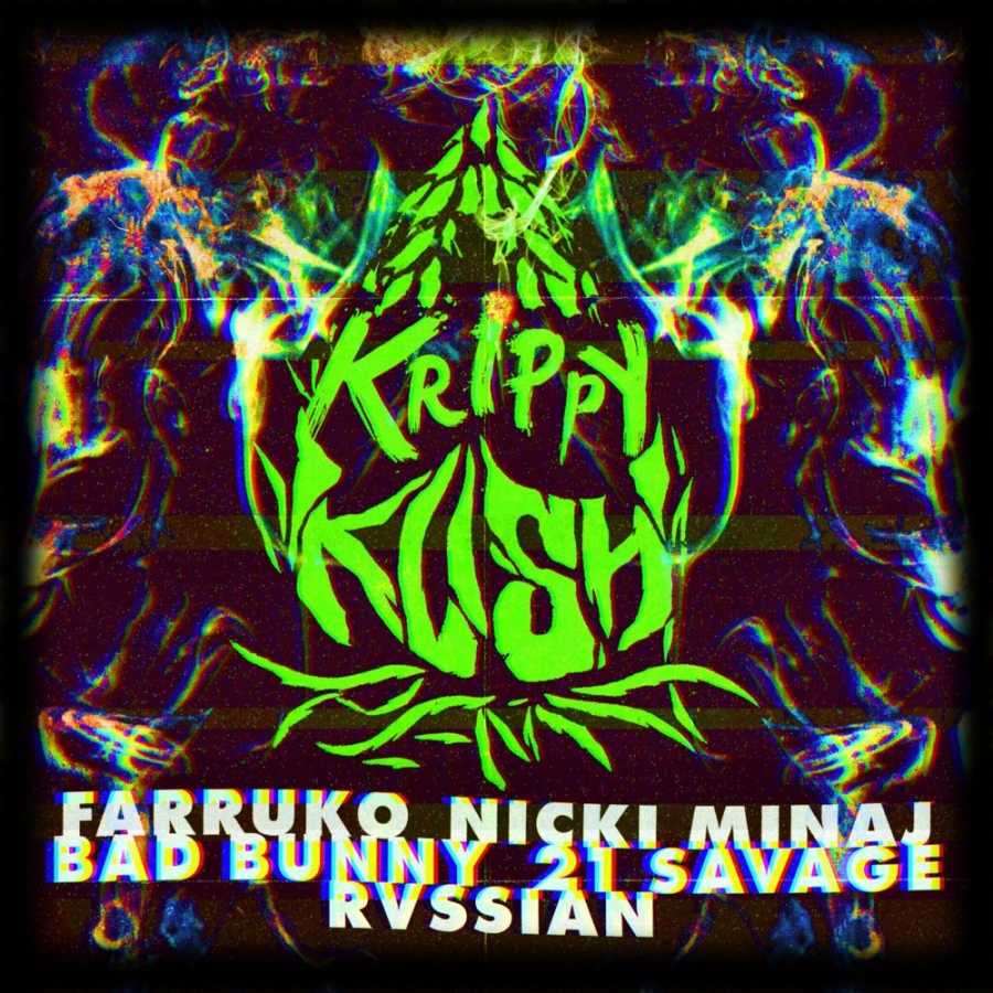 Farruko, Nicki Minaj, & Bad Bunny ft. featuring 21 Savage & Rvssian Krippy Kush (Remix) cover artwork