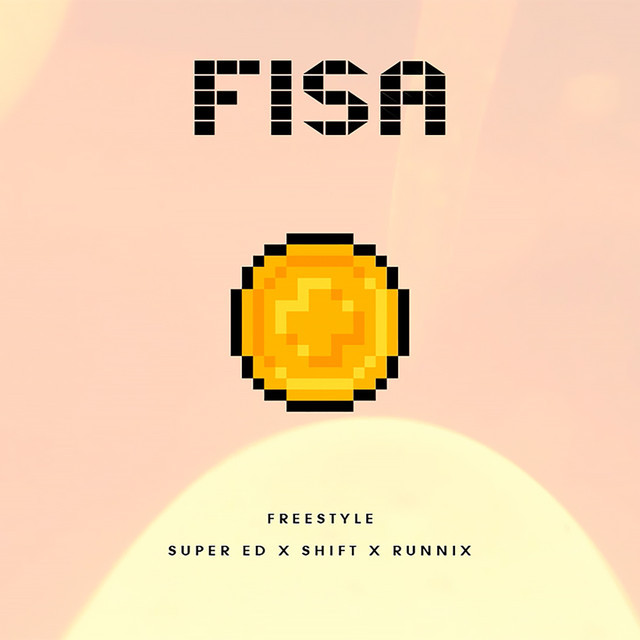 Shift, Super Ed, & Runnix Fisa (Freestyle) cover artwork