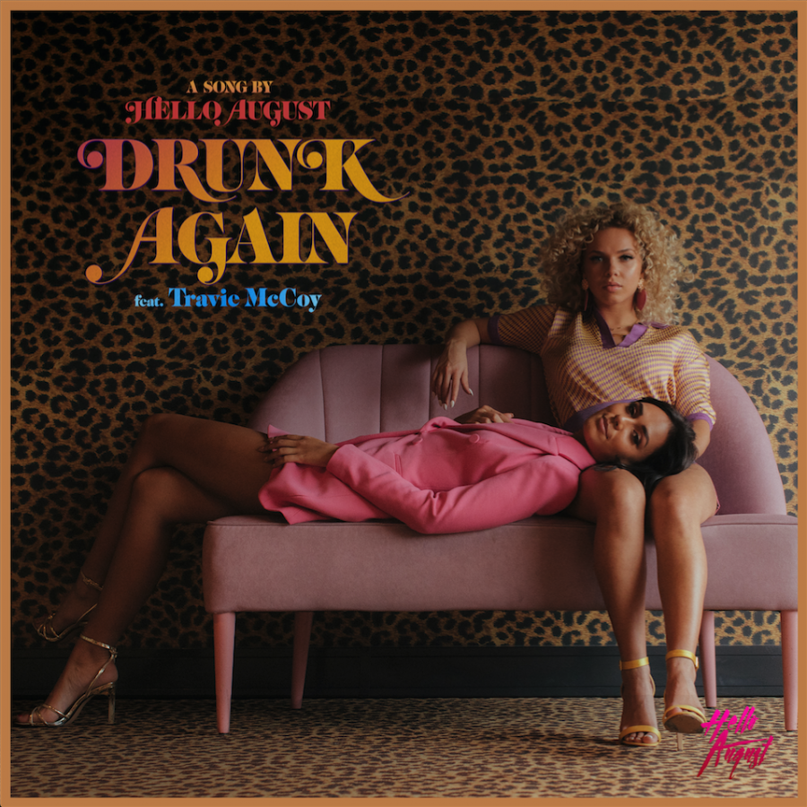 Hello August featuring Travie McCoy — Drunk Again cover artwork