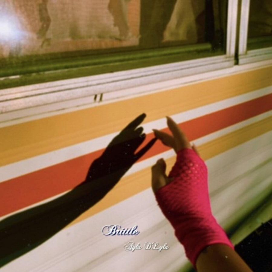 Ayla D&#039;lyla Brittle cover artwork