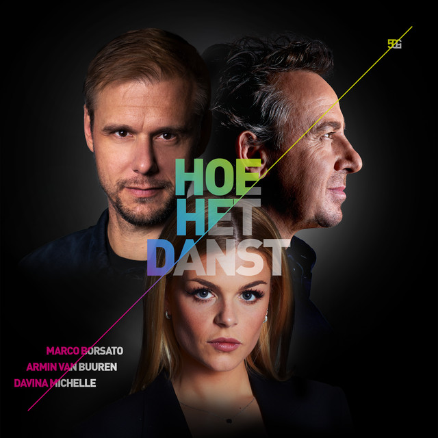 Marco Borsato, Armin van Buuren, & Davina Michelle Hoe Het Danst cover artwork