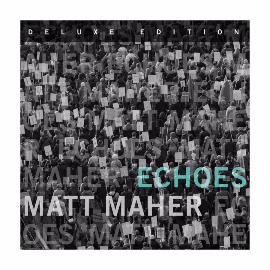 Matt Maher Echoes cover artwork