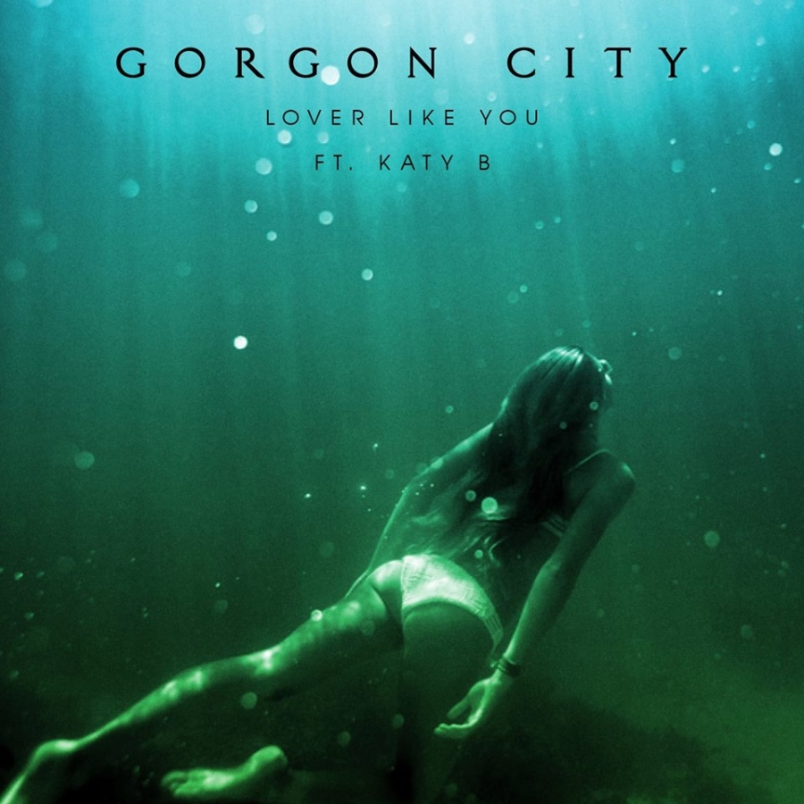 Gorgon City featuring Katy B — Lover Like You cover artwork