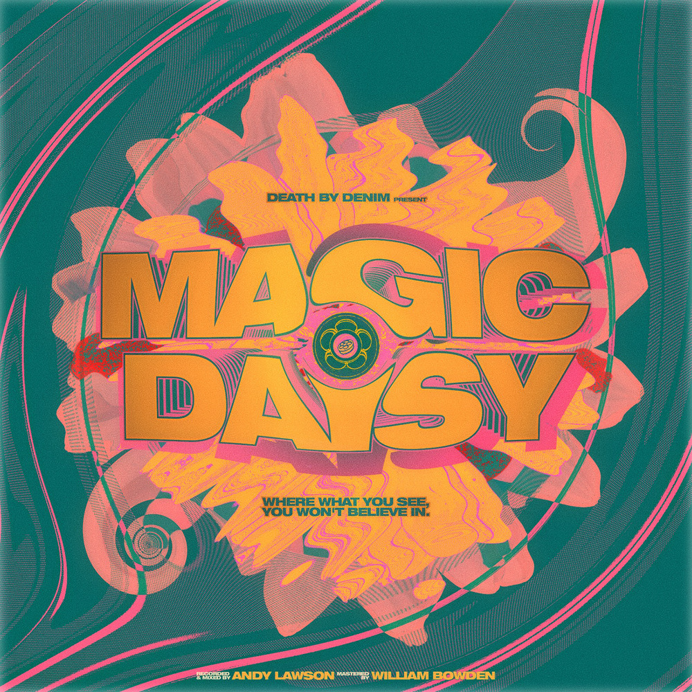 Death by Denim — Magic Daisy cover artwork