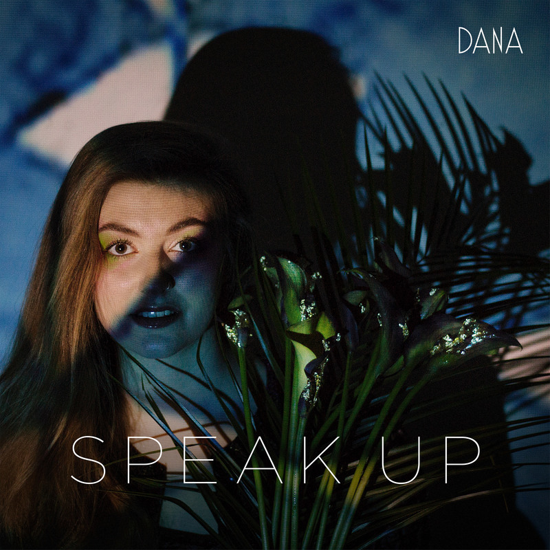 Dana Speak Up cover artwork