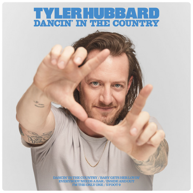 Tyler Hubbard Dancin&#039; In The Country cover artwork