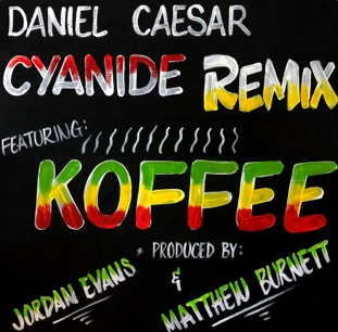 Daniel Caesar featuring Koffee — CYANIDE REMIX cover artwork