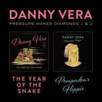 Danny Vera Pressure Makes Diamonds cover artwork
