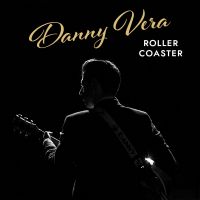 Danny Vera Roller Coaster cover artwork