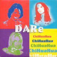 Dare — Chihuahua cover artwork