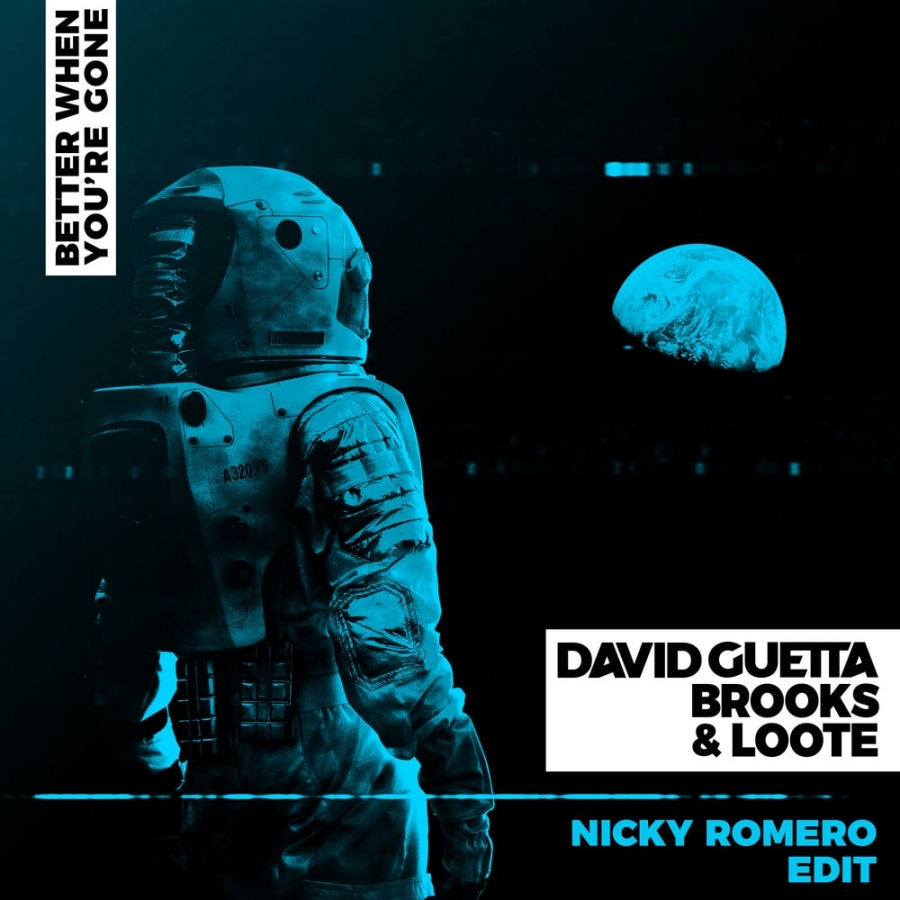 David Guetta, Brooks, & Loote — Better When You&#039;re Gone (Nicky Romero Pop Edit) cover artwork