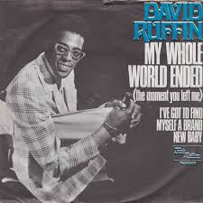 David Ruffin — My Whole World Ended (The Moment You Left Me) cover artwork