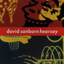David Sanborn Hearsay cover artwork